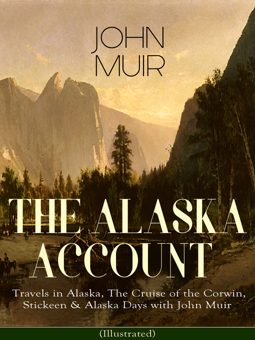 Title details for THE ALASKA ACCOUNT of John Muir by John Muir - Wait list